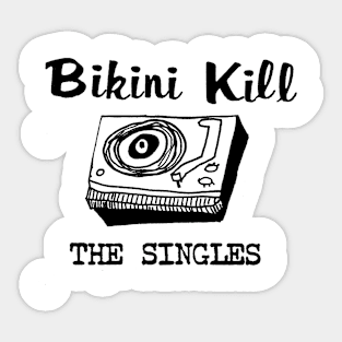 Bikini Kill - The Singles Sticker